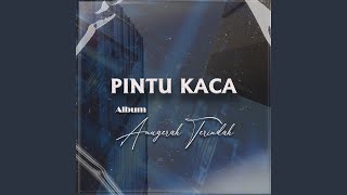 Download Lagu Pintu Kaca - Bercanda Tawa MP3 Download Lagu Pintu Kaca - Bercanda Tawa MP3