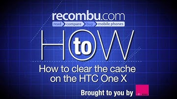How to clear the cache on the HTC One X