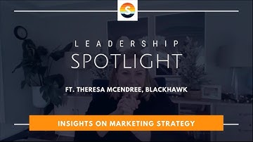 Spotlight Video Interview with Theresa McEndree, Blackhawk Network | Insights on Marketing Strategy