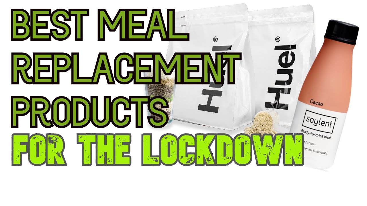 Best Meal Replacement Products for a Lock-down | Is Now Best Time to