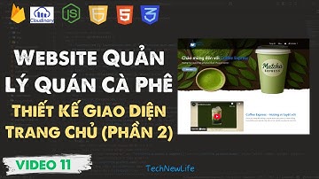 Thiết Kế Giao Diện Trang Chủ (Phần 2)  | Coffee Management