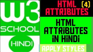 W3school : HTML Attributes in hindi / w3school HTML Attributes in hindi / HTML Attributes/LESSON-4