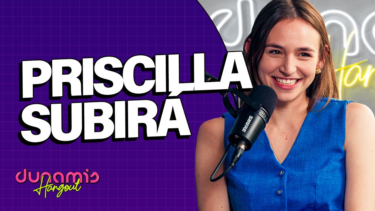 Priscilla Subirá | DUNAMIS HANGOUT Podcast - Ep. 30