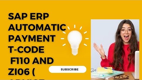 Automatic Payment in SAP T-CODE ( F110 )