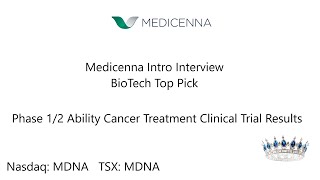 Medicenna Intro Interview Plus Impressive Cancer Treatment Data