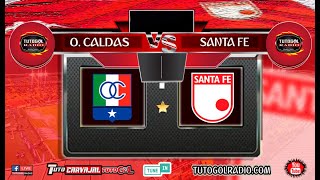 EN VIVO 🔴🔴 ONCE CALDAS 🆚 INDEPENDIENTE SANTA FE  👉