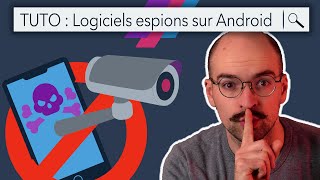 Mon conjoint(e) m'espionne sur mon téléphone : TUTO se débarrasser d'un logiciel espion screenshot 5