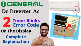 o general ac 2 timer blinks error | o general dc inverter ac timer light blinking