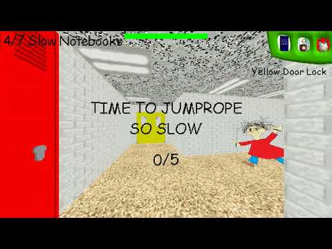 BALDI IS ALWAYS SLOW Baldi S Basics Super Slow Edition