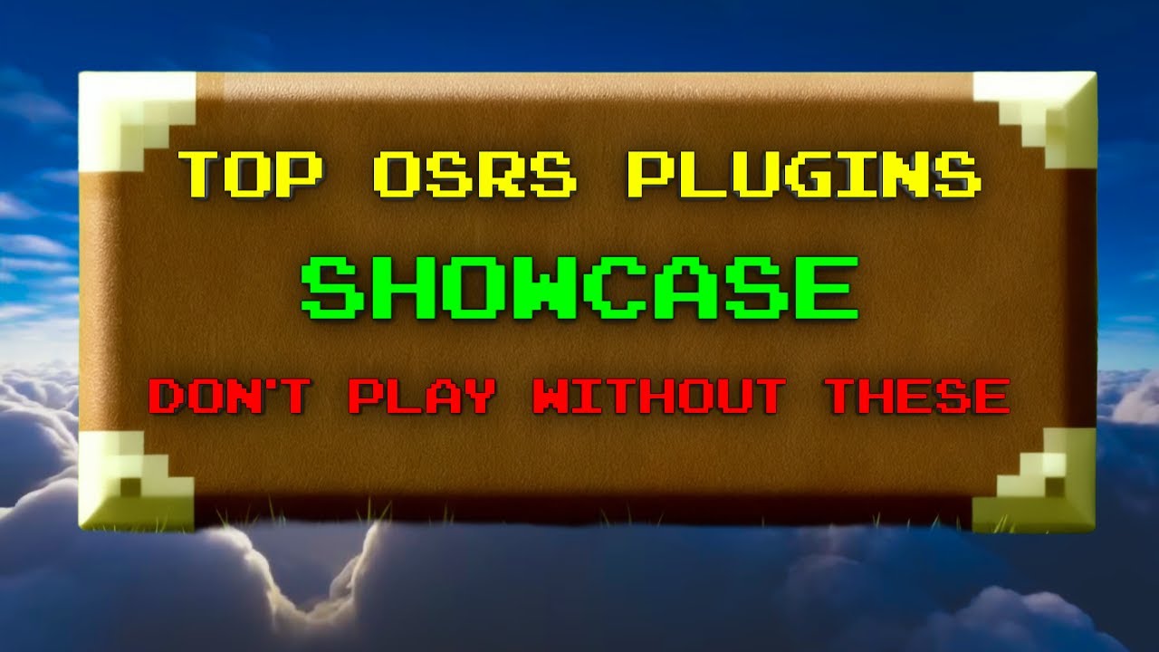 OSRS Plugins showcase 2025 - My Top Picks