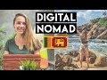 BEING A DIGITAL NOMAD IN SRI LANKA - What to Expect?!