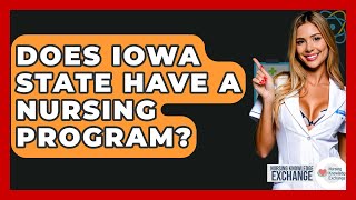 Does Iowa State Have A Nursing Program? - Nursing Knowledge Exchange