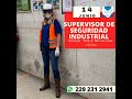 Supervisor de Seguridad Industrial