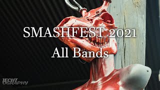 SMASHFEST 2021 - All Bands (02/01/21 - 03/01/21) 2K