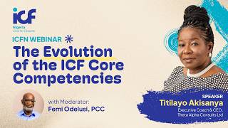 The Evolution of the ICF Core Competencies