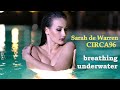 Sarah De Warren x CIRCA96 - Breathing Underwater (Extended Mix)