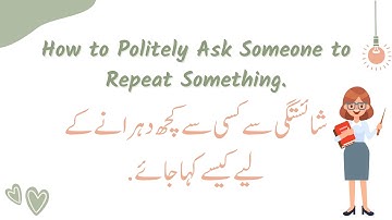 Daily Use English Sentences | How to Politely Ask Someone to Repeat Something | Learn English