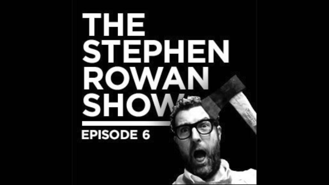 The Stephen Rowan Show - S01 E06 Everyday Athlete