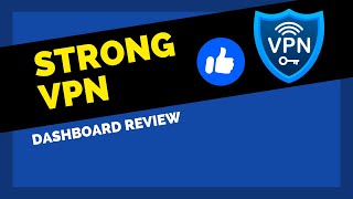 Free vpn for Mac and Windows | strong vpn dashboard review screenshot 4