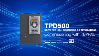 WEG TPD500 DC DRIVE - COMMISSIONING WITH KEYPAD