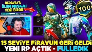 15 SEVİYE FiRAVUN GERİ GELDİ YENİ ROYALPASSI FULLEDİK  BEDAVAYA YÜKSELTİLEBİLİR BİZON  PUBG MOBİLE