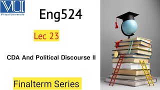 Eng524|Lec 23|Finalterm Series|@studywithawan