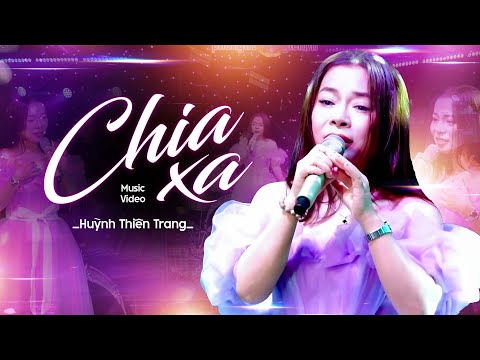 Huỳnh Thiên Trang làm mới bản hit Chia Xa nghe cực hay | Official Music Video