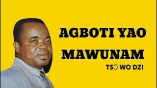 Lyrics Agboti Yao Mawunam - Tso wo dzi @godswaygovernor2785
