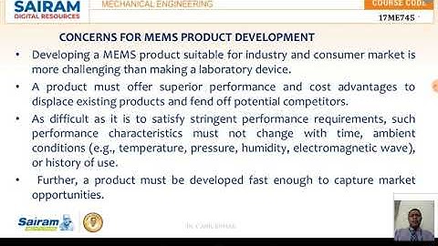 Lecture video 8 _17ME745_Model5_Concern for MEMS product development _ Dr C Anil Kumar