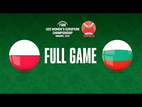 Poland v Bulgaria | Full Basketball Game | FIBA U20 Women's European Championship 2022