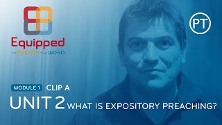 Module 1 - Unit 2 - Clip A - How would you define preaching?
