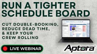 Run a Tighter Schedule Board: Cut Double-Booking, Reduce Dead Time, & Keep Your Crew Rolling
