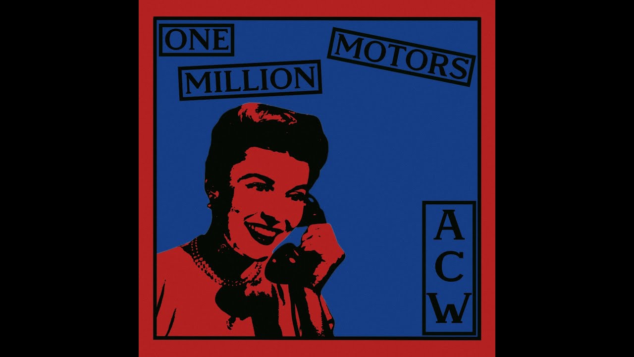 One Million Motors - ACW (Official Lyric Video) adlı videoyu YouTube'da izle One Million Motors - ACW (Official Lyric Video) adlı videoyu YouTube'da izle