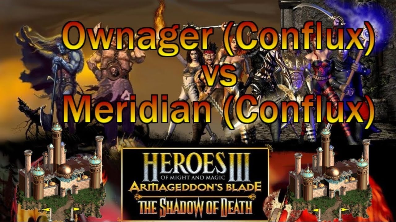 Ownager (Conflux) vs Meridian (Conflux) [3/4] HoMM3 Twitch VoD YouTube