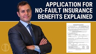 Application For No-Fault Insurance Benefits Explained - Personal Injury Forum Guides