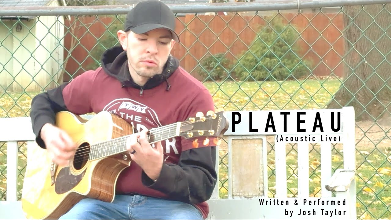 Josh Taylor Singer Josh Taylor - Plateau (Acoustic Live) - YouTube