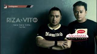 RizaVito - Gara Gara Cinta (Official Radio Release)