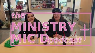 Ministry Mic'd Episode 1