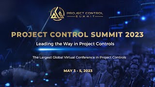 Project Control Summit 2023: The largest global virtual conference in project controls