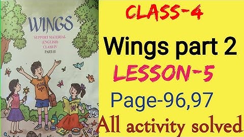 Class 4..Wings part -2..Lesson-5..page-96,97