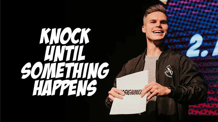 Knock Until Something Happens | Allen Kendrick