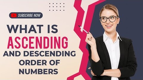 class 5 Maths Ascending & Descending orderAscending Number| Ascending sequence|صعودی ونزولی ترتیب