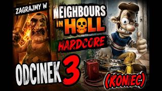 Let's Play Neighbours back From Hell Hardcore Episode 3 (PC) [MOD] (FINALE)