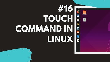 16 Touch Command in Linux
