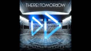 Video thumbnail of "There For Tomorrow- A Little Faster (Lyrics in description)"