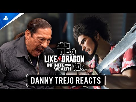 Like a Dragon: Infinite Wealth - Danny Trejo Reacts | PS5 & PS4 Games