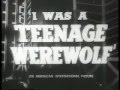 Thumb of I Was a Teenage Werewolf video