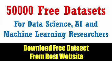 50,000 Free Data Sets For Data Science AI and Machine Learning Projects