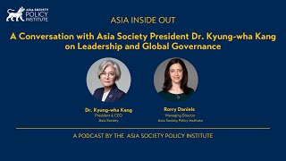 A Conversation with Asia Society President Dr. Kyung-wha Kang on Leadership and Global Governance screenshot 3