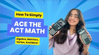 How to ACE the ACT Math: ACT Bootcamp Day 2